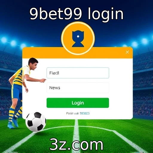 9bet99 login Segredos para um login seguro no 9bet99: proteja suas apostas