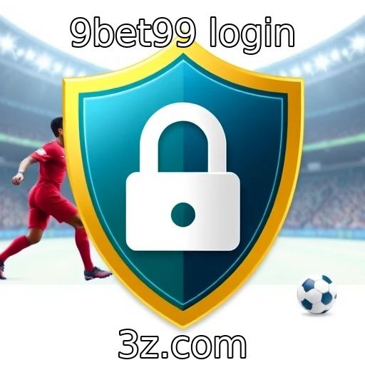 9bet99 login Aposte com segurança: Como o 9bet99 protege seus dados