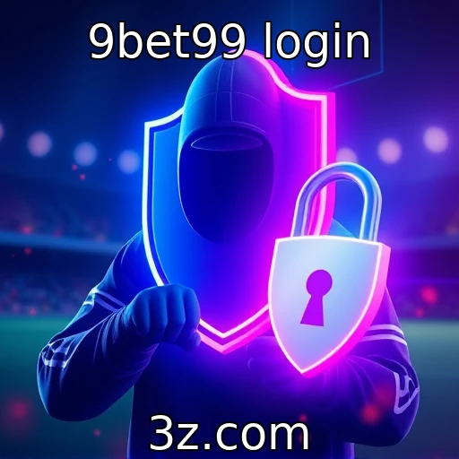 9bet99 login Apostas Esportivas: Como Analisar Partidas para Lucros Consistentes