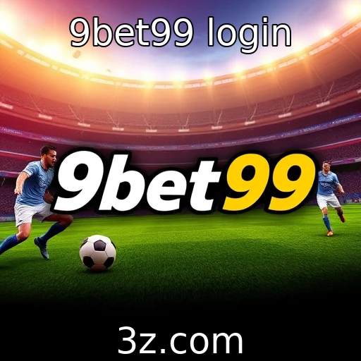 Como a 9bet99 transforma apostas em uma experiência emocionante